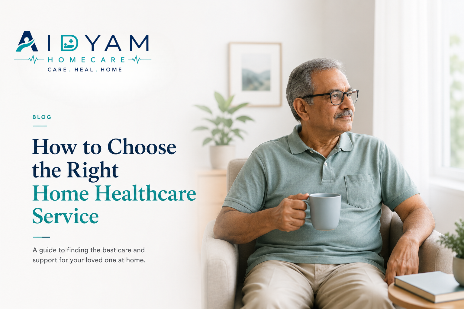 Choosing Right Home Healthcare Service